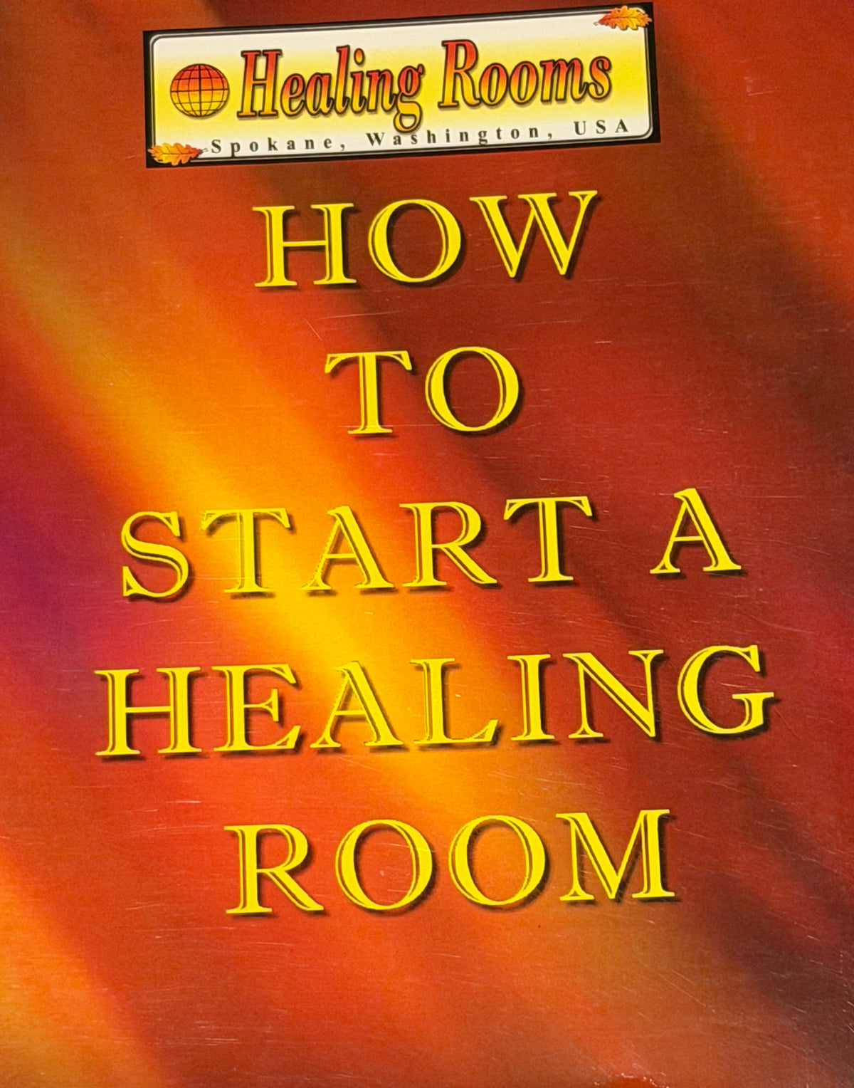 Healing Room Spokane,Washington USA

HOW TO START A HEALING
ROOM