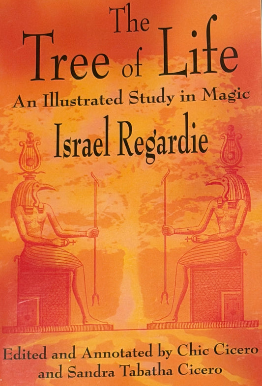 The Tree Of Life An Illustrated Study in Magic Israel Regardie