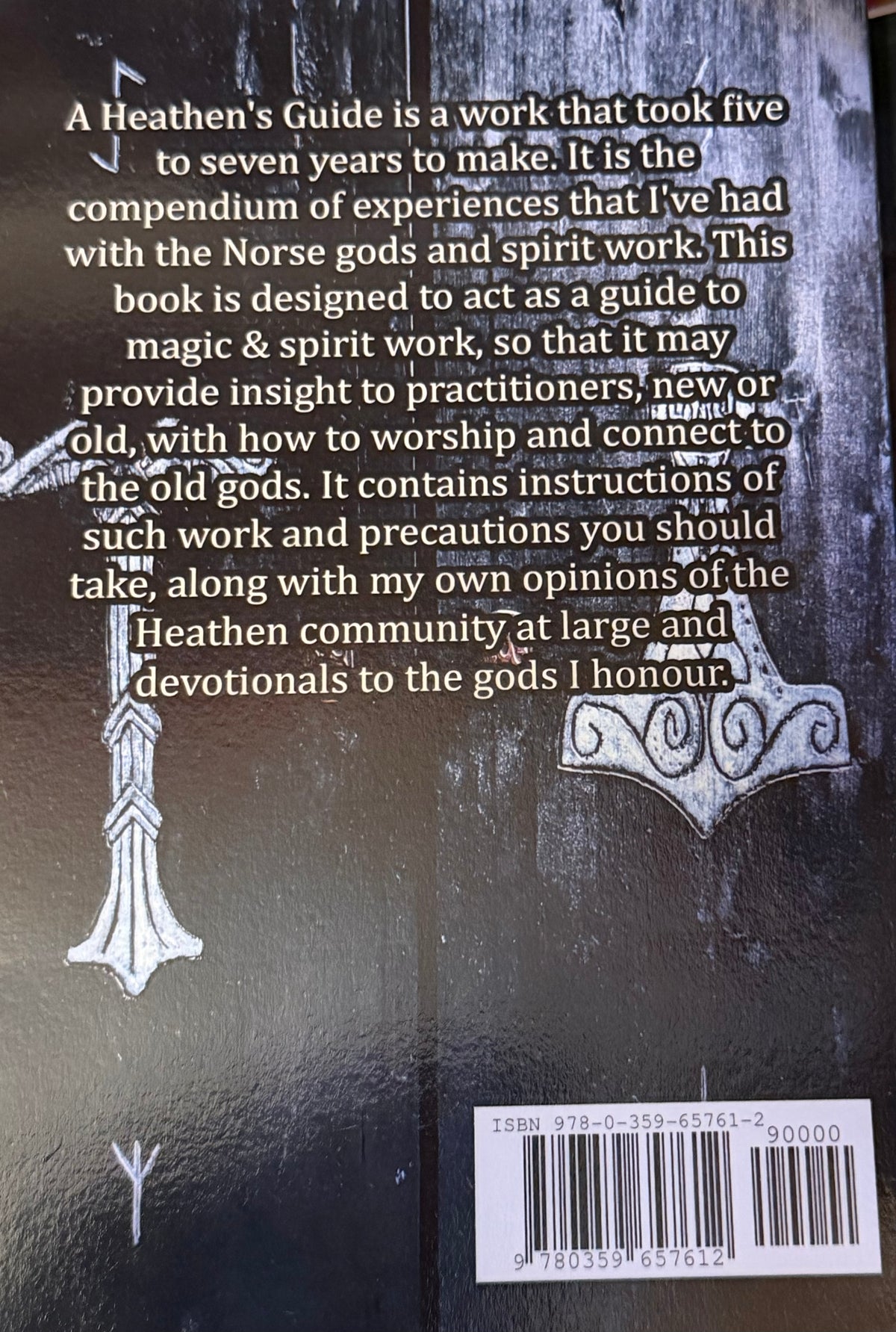 Heathen's Guide
Experiences & Advice on Magic & Spiritworking Theodoric Dukka