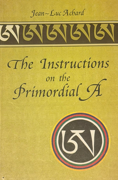 The Instructions on the
Frimordial A Jean~ Luc Achard