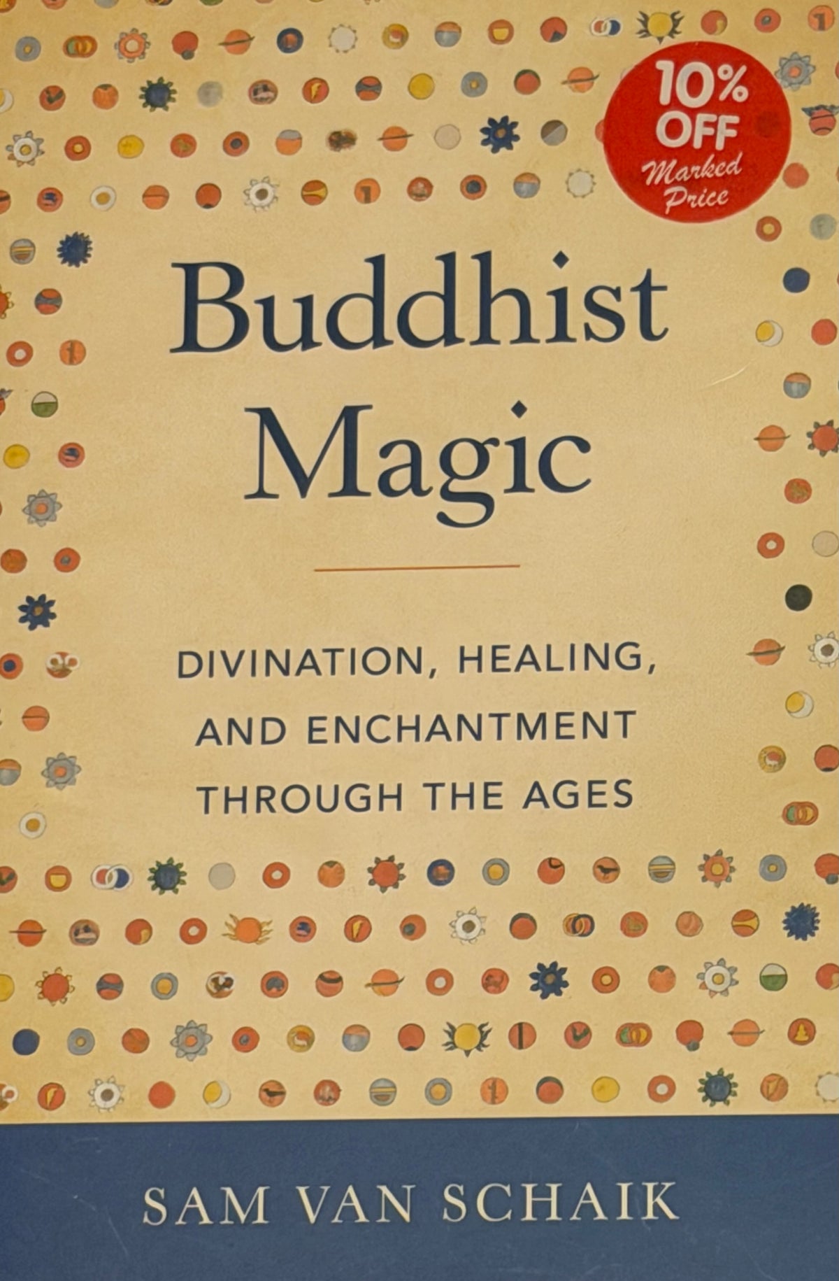 Buddhist
Magic SAM VAN SCHAIK