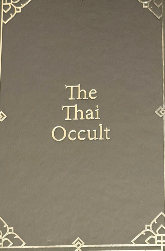 The Thai
Occult