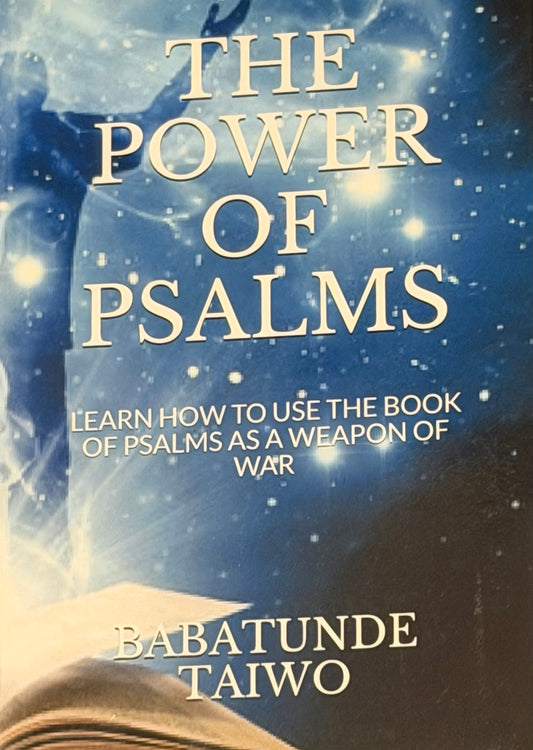 THE POWER OF PSALMS BABATUNDE TAIWO