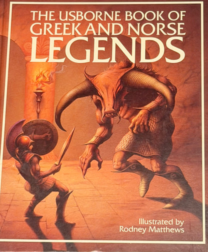 USBORNE BOOK OF GREEK AND NORSE LEGENDS
Illustrated by
Rodney Matthews