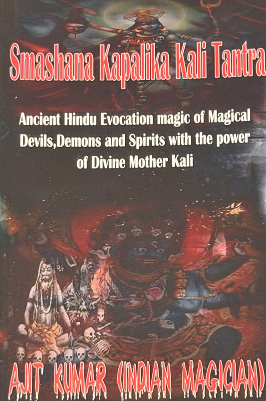 Smashan Kopalta Mai Earra
Ancient Hindu Evocation magic of Magical Devils,Demons and Spirits with the power of Divine Mother Kali
AIT KUMAR INDIAN MAGICIAN)