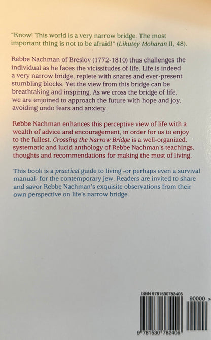 CROSSING
NARTHESOW
BRIDGE PRACTICAL GUIDE TO REBBE NACHMAN'S TEACHINGS
