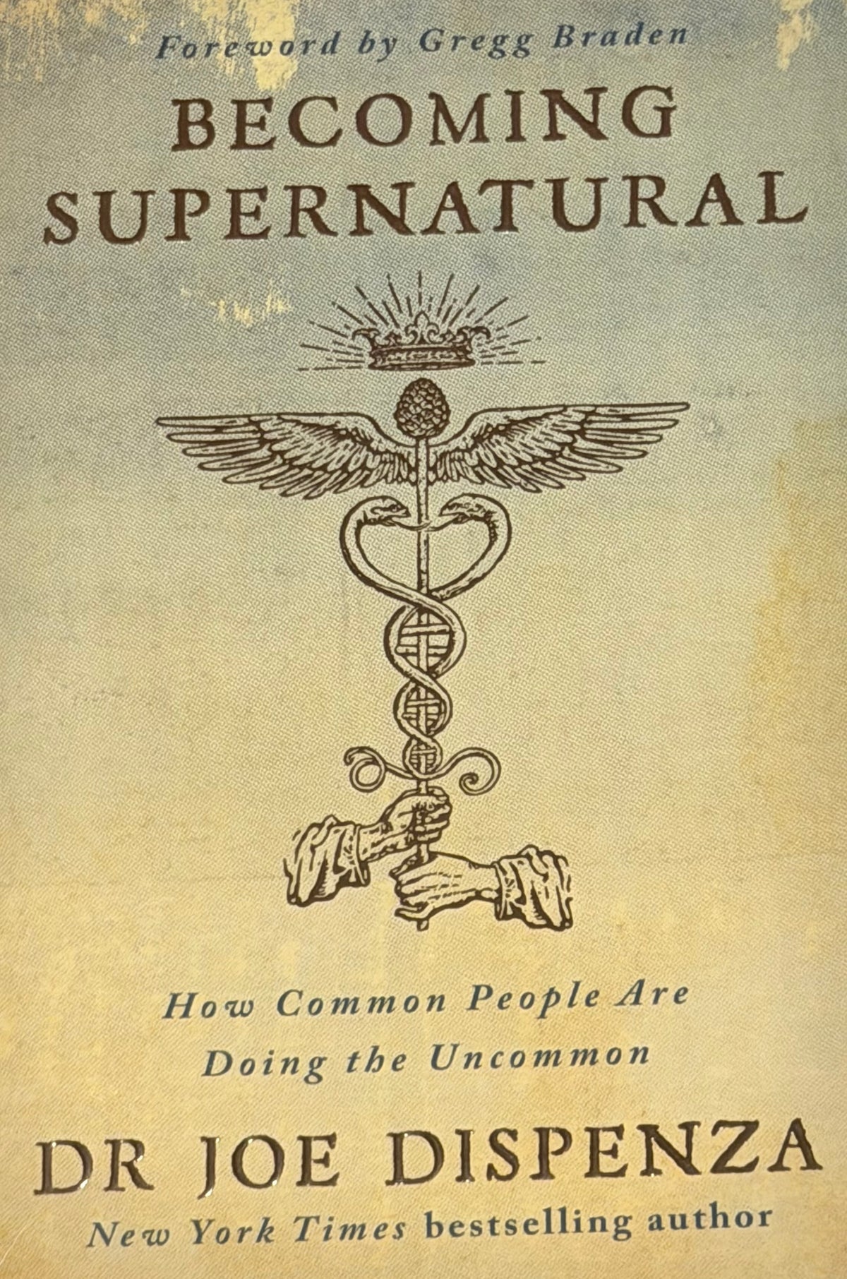 Becoming Supernatural Dr Joe Dispenza