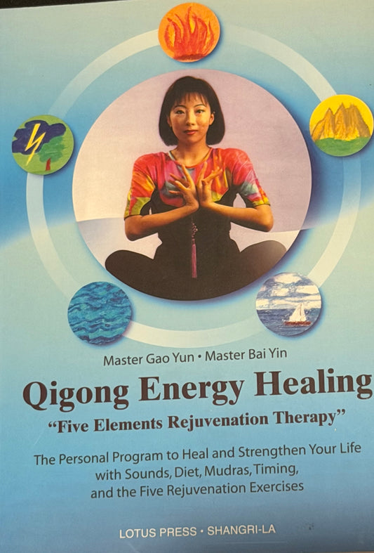 Master Gao Yun • Master Bai Yin
Qigong Energy Healing
«Five Elements Rejuvenation Therapy"
