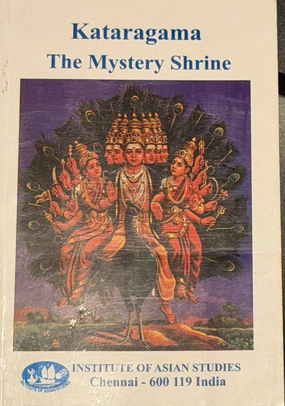 Kataragama: The Mystery Shrine by Patrick Harrigan,