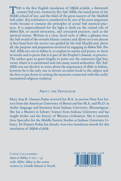 The Key to Salvation: A Sufi Manual of Invocation (Islamic Texts Society)