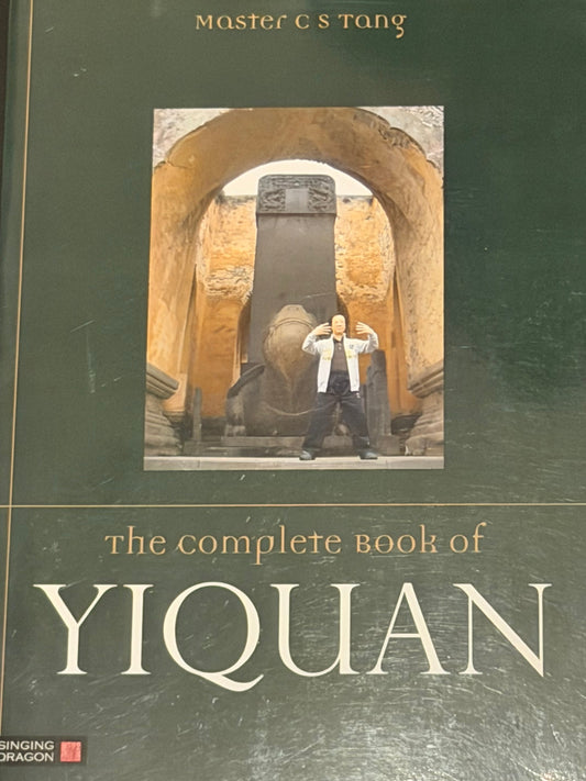 Master CS Tang
The complete Book of
YIQUAN