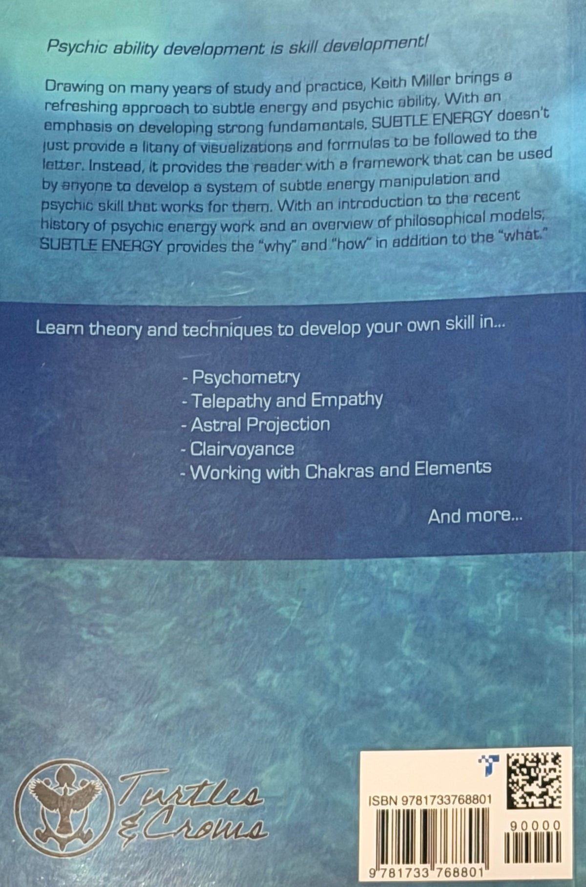 SUBTLE ENERGY A HANDBOOK OF PSYCHIC ENERGY MANIPULATION
KEITH MILLER