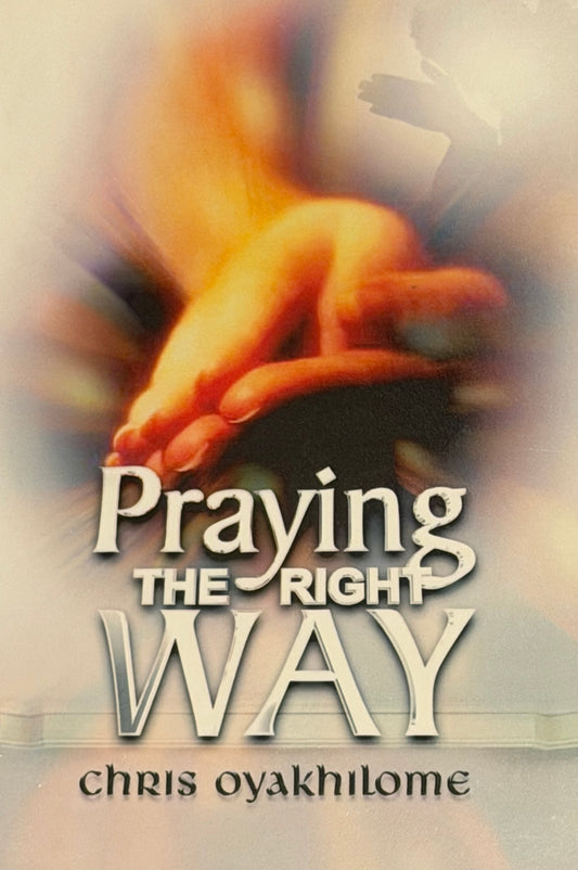 Praviag
THE RIGHT WAY
chris oyakhilome