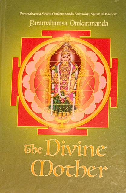 The Divine
Mother Paramahamsa Omkarananda