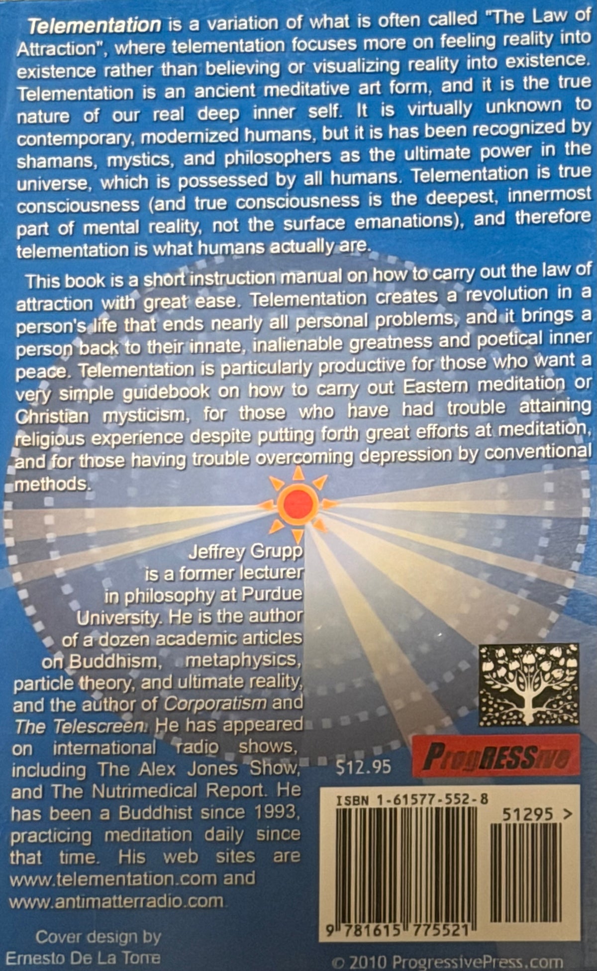 Jeffrey Grupp
telementation
Cosmic Feeling
and the Law of Attraction