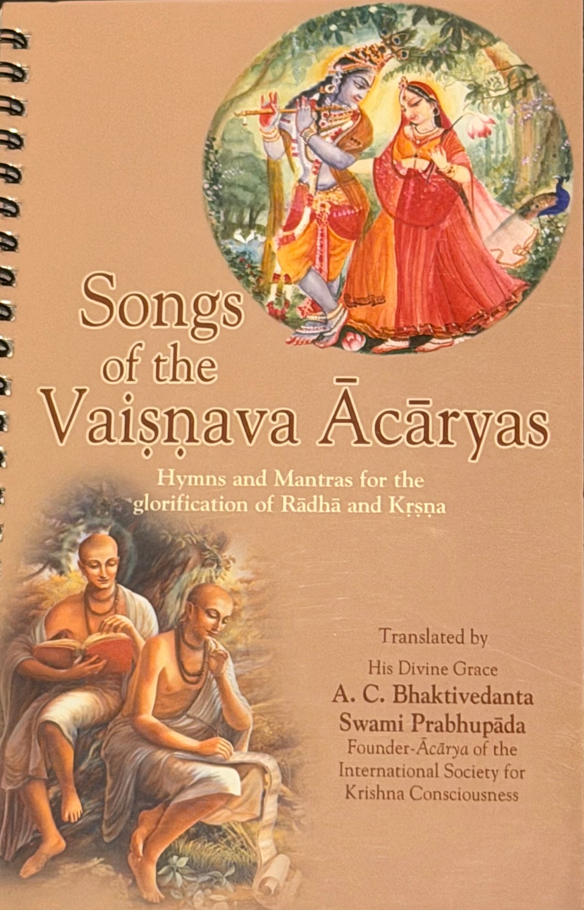 Songs
of the
Vaişnava Acaryas
Hymns and Mantras for the
glorification of Radha and Krşna