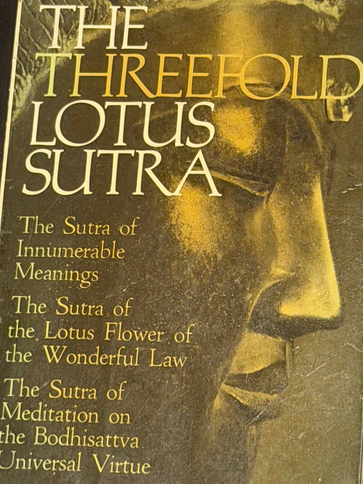 THE
THREEFOLD
LOTUS SUTRA