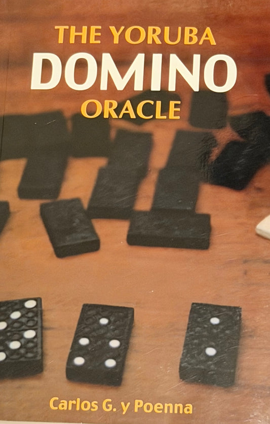 THE YORUBA DOMINO
ORACLE Carlos G. y Poenna